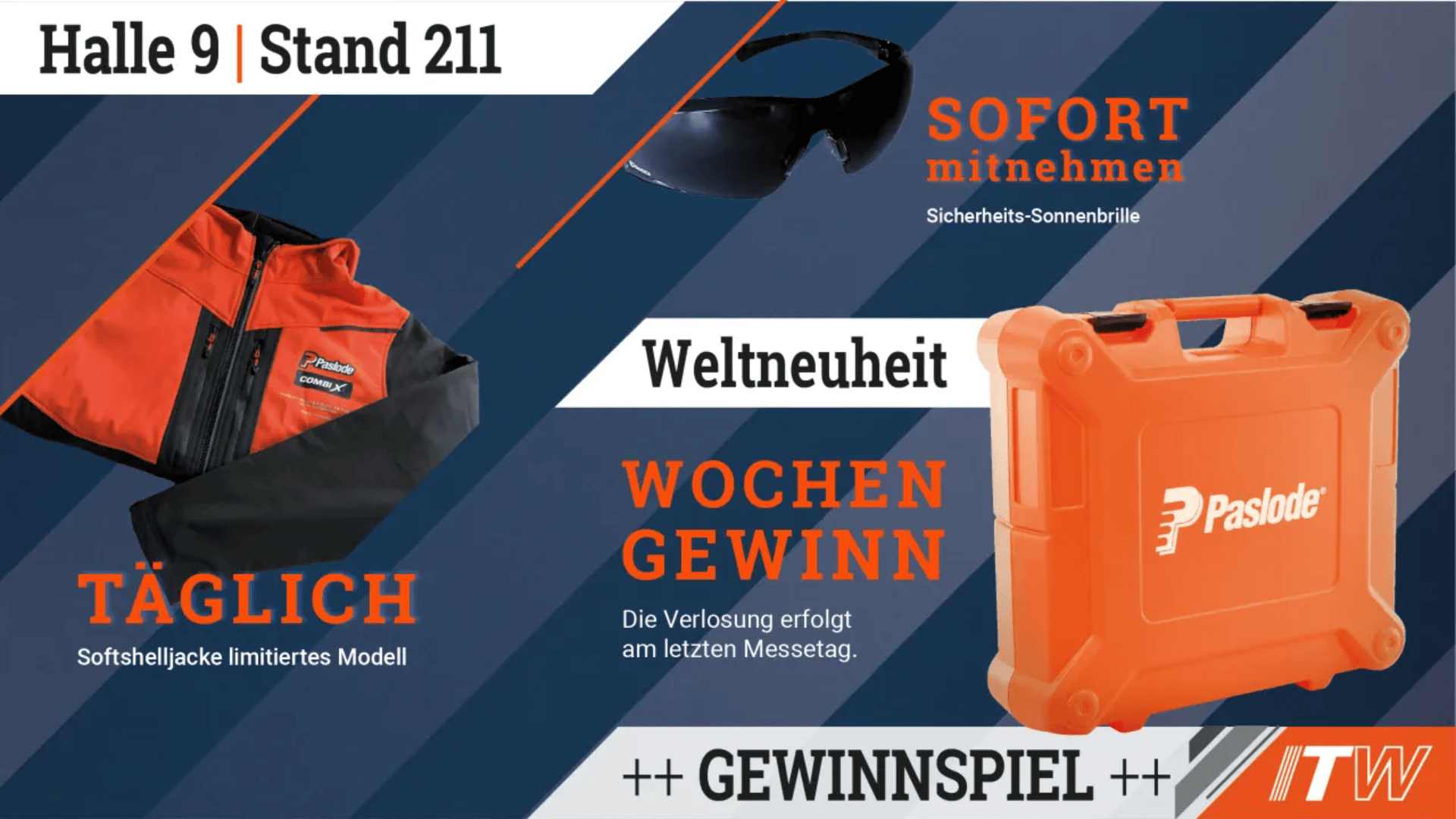 Werbegrafik mit Schutzsonnenbrille, orangefarbener Softshelljacke und Paslode-Werkzeugkoffer; deutscher Text wirbt für tägliche Jacken-Giveaways, Sofort-Sonnenbrillen, wöchentliche Gewinnspiele und eine Tombola in Halle 9, Stand 211.