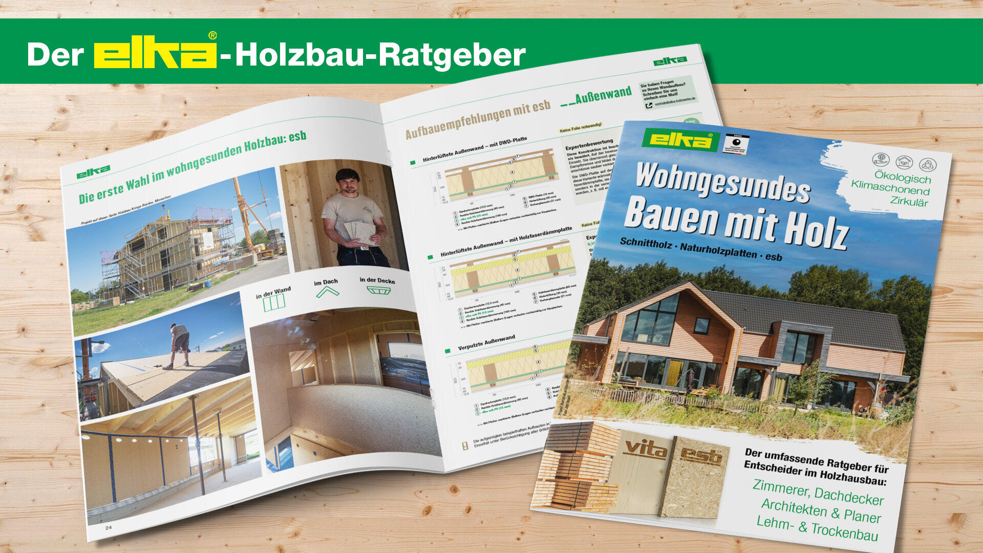 Ein aufgeschlagener Holzbau-Ratgeber und sein Einband sind auf einer Holzfläche ausgestellt. Die Broschüre enthält Diagramme, Fotos von Holzhäusern und Texte über gesundes, nachhaltiges Bauen mit Holz von elka.