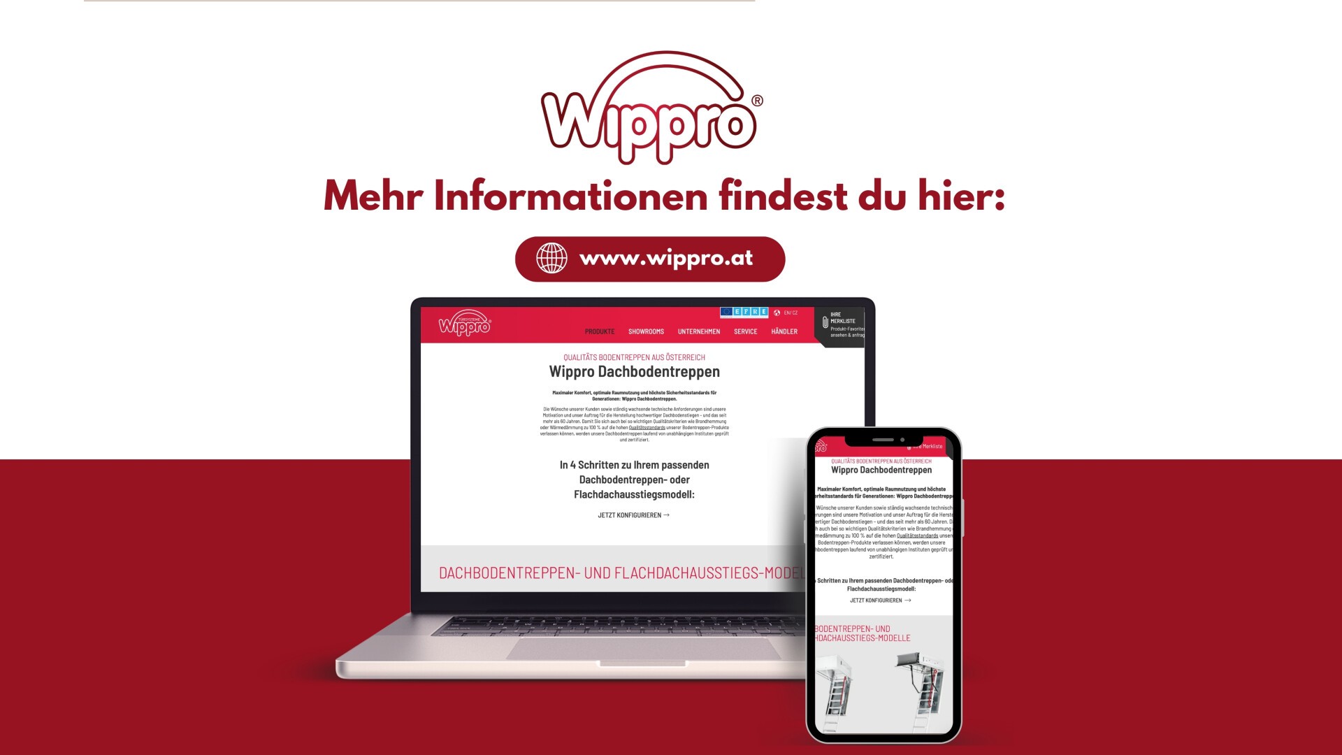 Auf Laptop und Smartphone ist die Wippro-Website mit Informationen zu Dachbodentreppen zu sehen. Darüber steht auf rot-weißem Hintergrund: „Mehr Informationen findest du hier: www.wippro.at“.