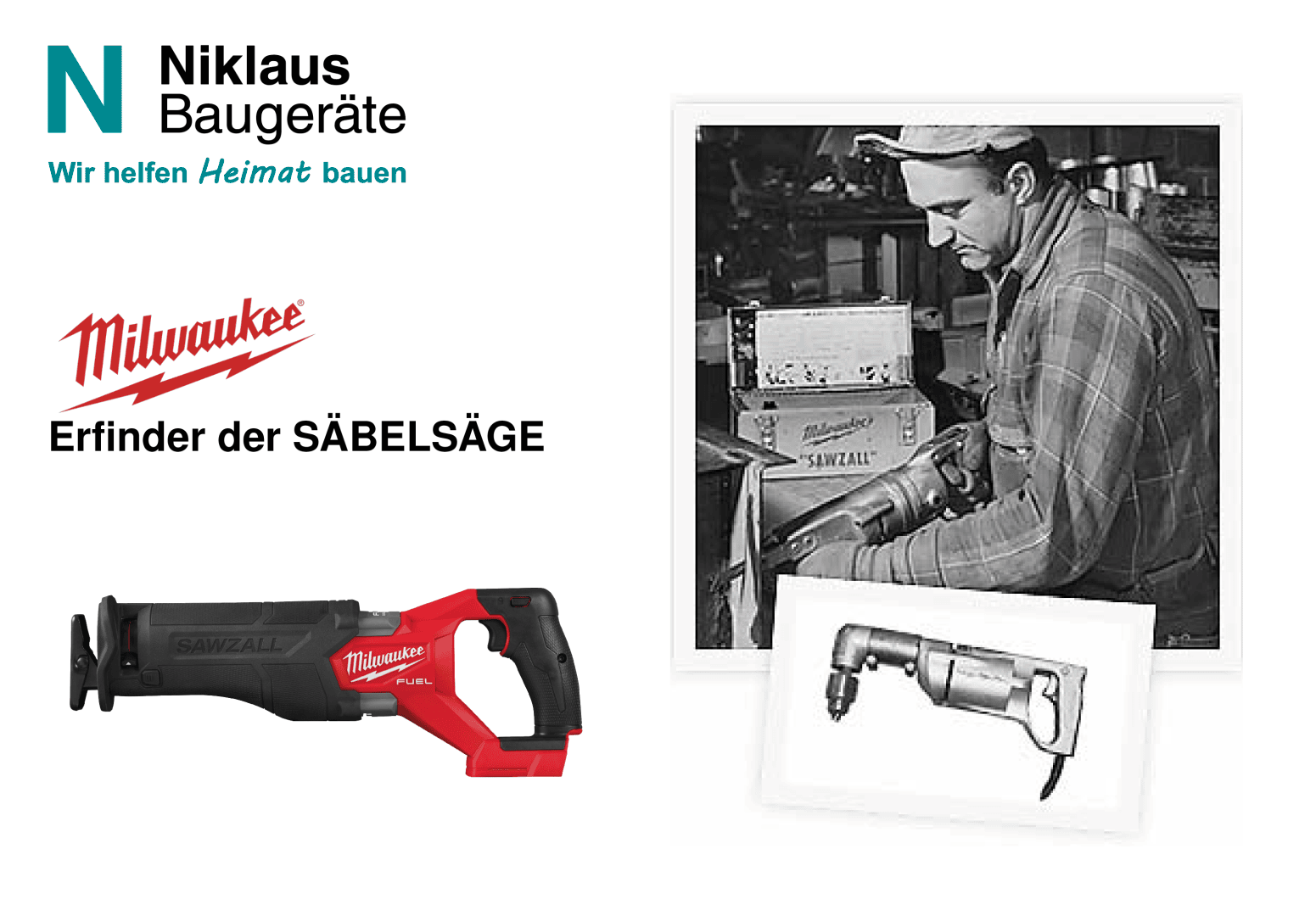 Werbung für Milwaukee mit der Säbelsäge, einem Foto eines Mannes bei der Arbeit mit Werkzeugen und einem Schwarzweißbild einer frühen Säge. Der deutsche Text wirbt für Milwaukee als Erfinder der Säbelsäge.