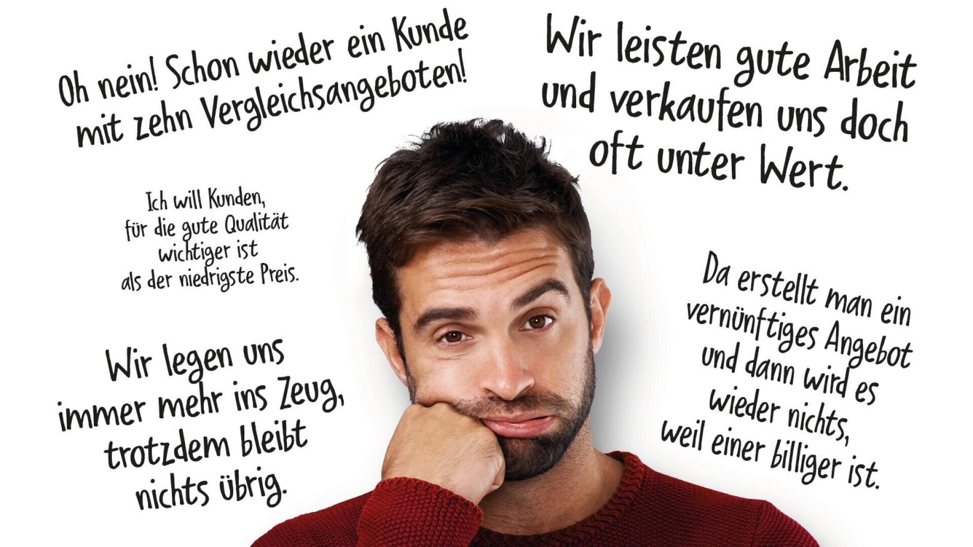 Eine Person blickt verzweifelt. Gedanken über niedrige Auftragsquoten und schlechte Preise kreisen um den Kopf der Person.