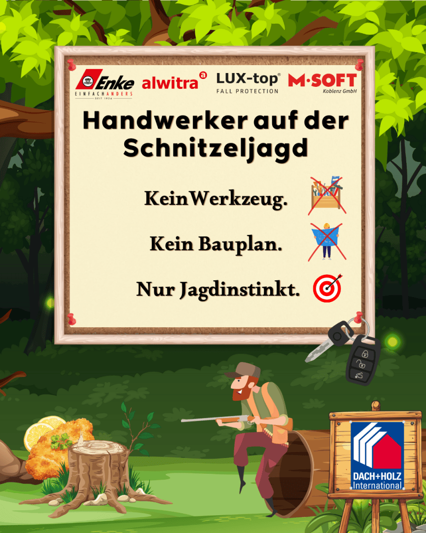 Ein Cartoon-Plakat in einem Wald zeigt ein Schild mit der Aufschrift: Handwerker auf der Schnitzeljagd. Kein Werkzeug. Kein Bauplan. Nur Jagdinstinkt. mit Symbolen von gekreuzten Werkzeugen, einem Bauplan und einer Zielscheibe. Ein Cartoon-Mann hockt mit einem Fernglas.