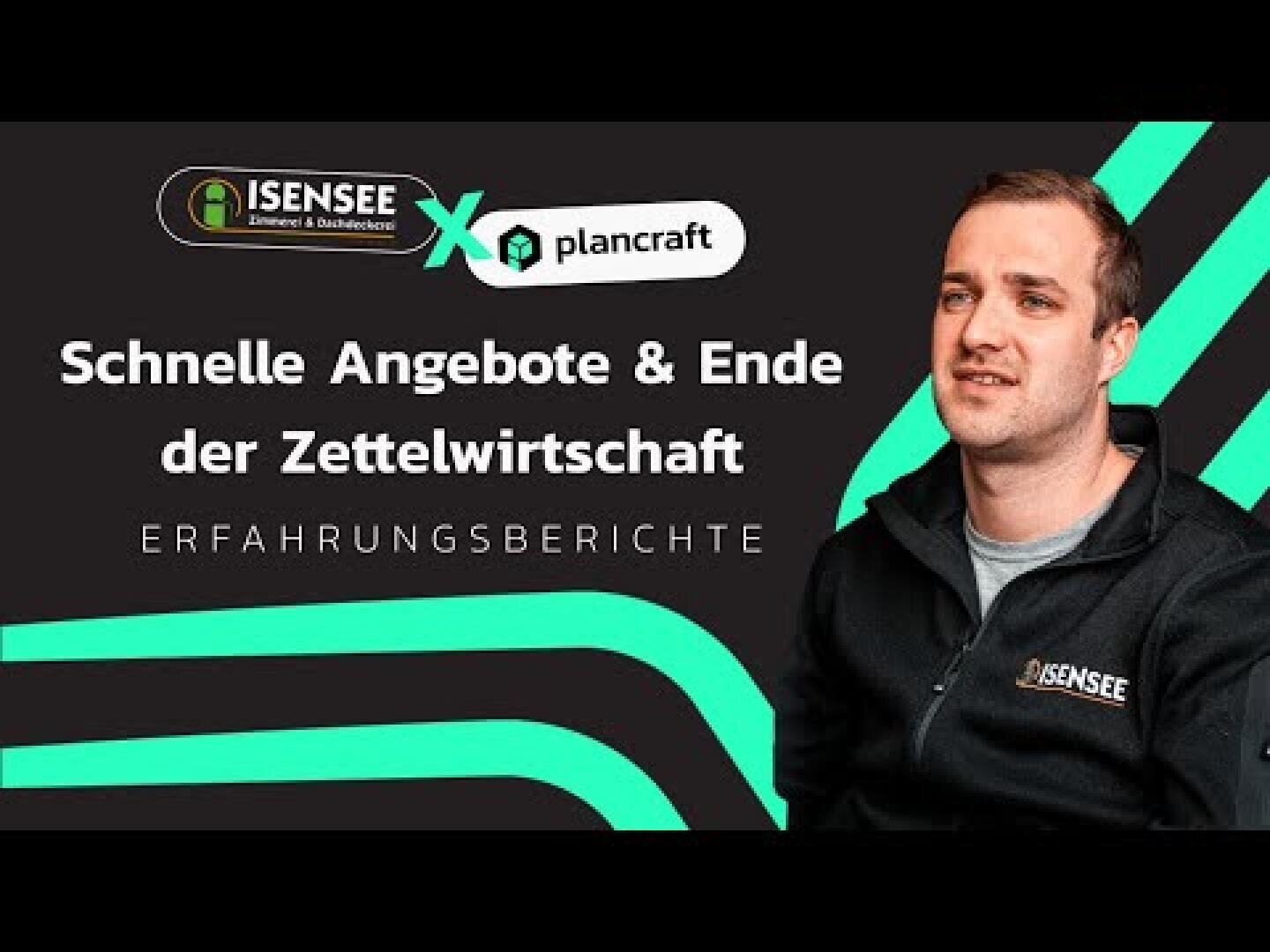 Ein Mann in einer Isensee-Jacke sitzt vor einem schwarzen Hintergrund mit grünen und weißen Linien. Der Text lautet: Isensee x Plancraft. Schnelle Angebote & Ende der Zettelwirtschaft. Erfahrungsberichte.