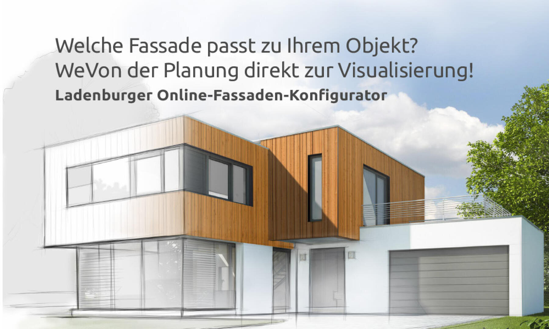Ein modernes zweistöckiges Haus wird zur Hälfte als realistisches Rendering mit Holz und weißen Paneelen und zur Hälfte als schwarz-weiße Architekturskizze gezeigt. Der deutsche Text wirbt für einen Online-Fassadenkonfigurator.