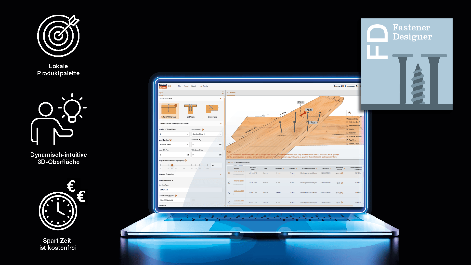 Ein leuchtender Laptop zeigt eine 3D-Holzbausoftware mit Schrauben an. Die Symbole links heben eine lokale Produktpalette, eine dynamische 3D-Schnittstelle sowie Zeit- und Kosteneinsparungen hervor. Rechts oben ist das Fastener Designer-Logo mit einer Schraubengrafik zu sehen.