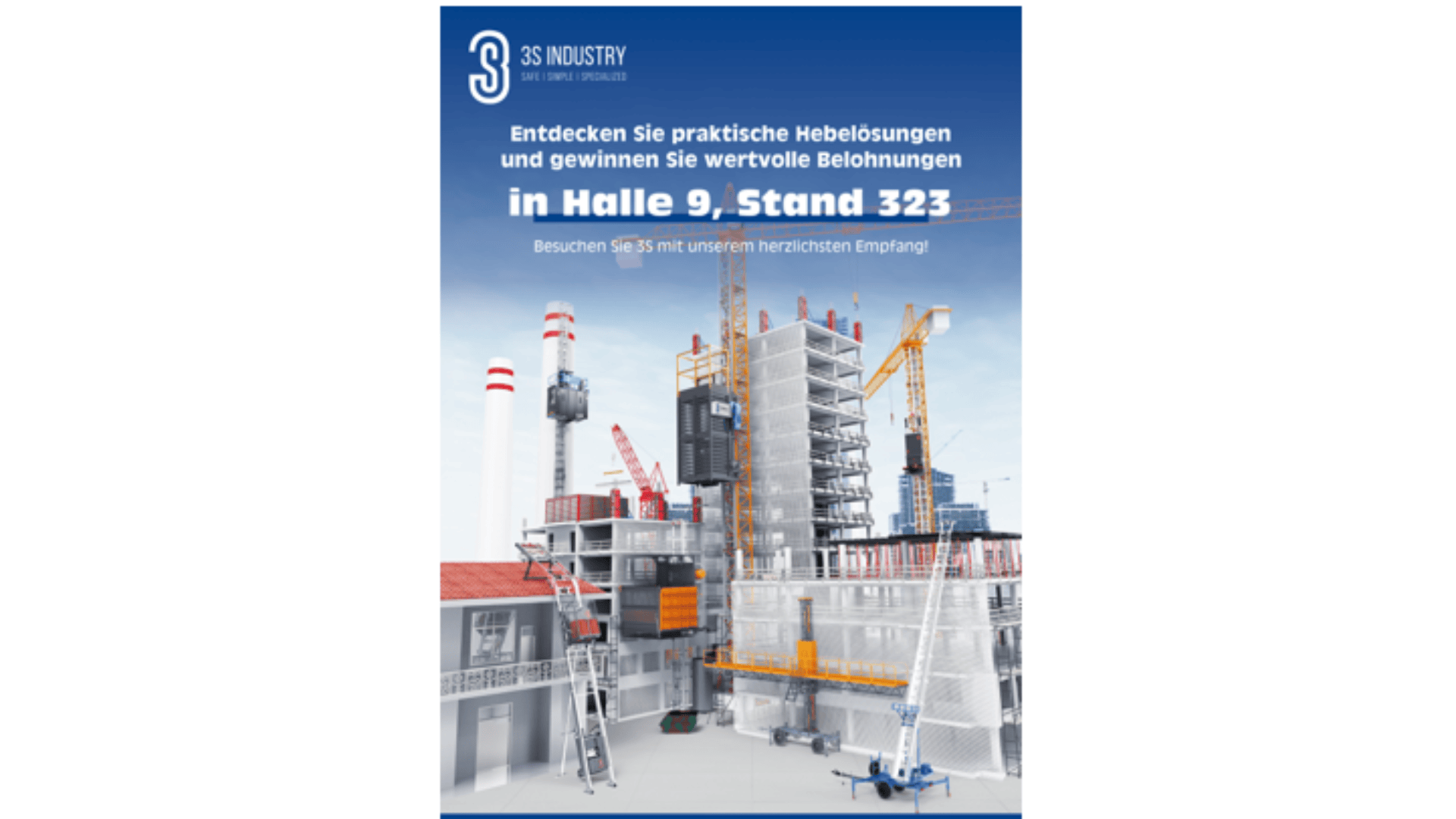 Poster in German showing a construction site with cranes and scaffolding; the text invites visitors to Hall 9, Stand 323 to discover lifting solutions at the 3S Industry booth.