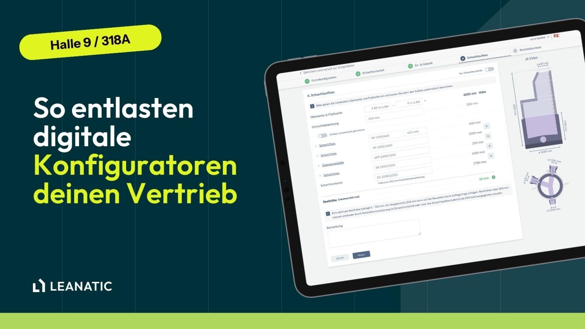 Ein Tablet zeigt eine digitale Konfigurator-Schnittstelle an. Der Text lautet So entlasten digitale Konfiguratoren deinen Vertrieb mit einer gelben Aufschrift Halle 9 / 318A. Das Leanatic-Logo erscheint am unteren Rand.