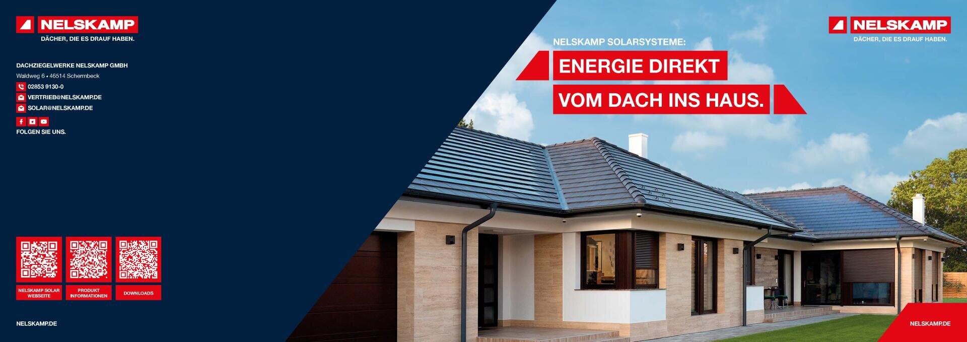 On the right is a modern house with solar panels on the roof. On the left is the Nelskamp logo, contact details, QR codes and the slogan "Energy directly from the roof into the house" on a dark blue background.
