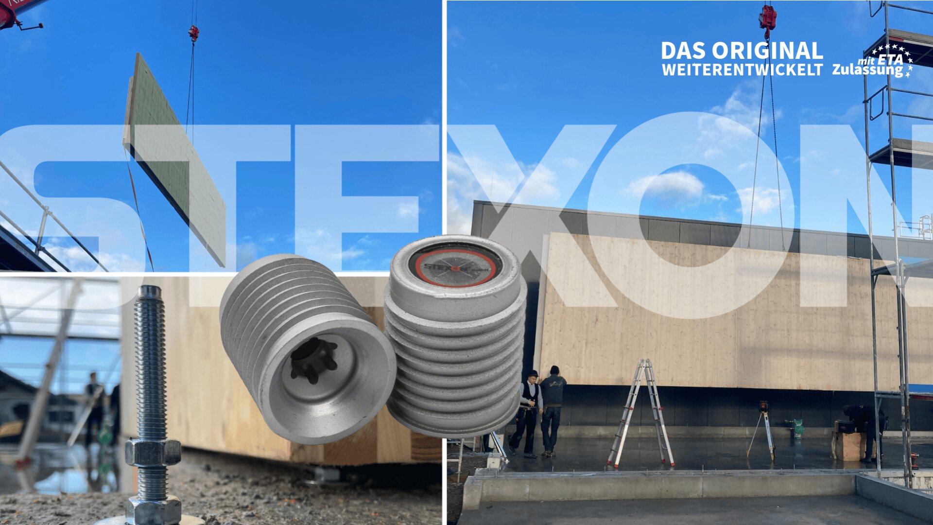 Eine Collage zeigt eine große Holzplatte, die auf einer Baustelle von einem Kran hochgehoben wird, Arbeiter, die sie montieren, und Nahaufnahmen von Metallbefestigungen der Marke STEXON im Vordergrund. Oben rechts steht der Text „DAS ORIGINAL WEITERENTWICKELT“.