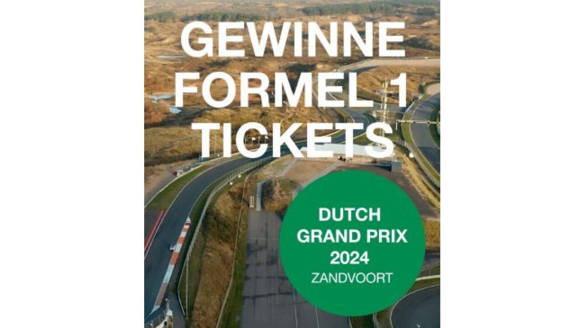 Aerial view of a race track with bold white text overlay: GEWINNE FORMEL 1 TICKETS. A green circle contains DUTCH GRAND PRIX 2024 ZANDVOORT in white text.